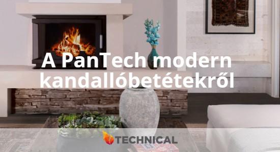 A PanTech modern kandallóbetétekről